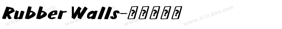 Rubber Walls字体转换